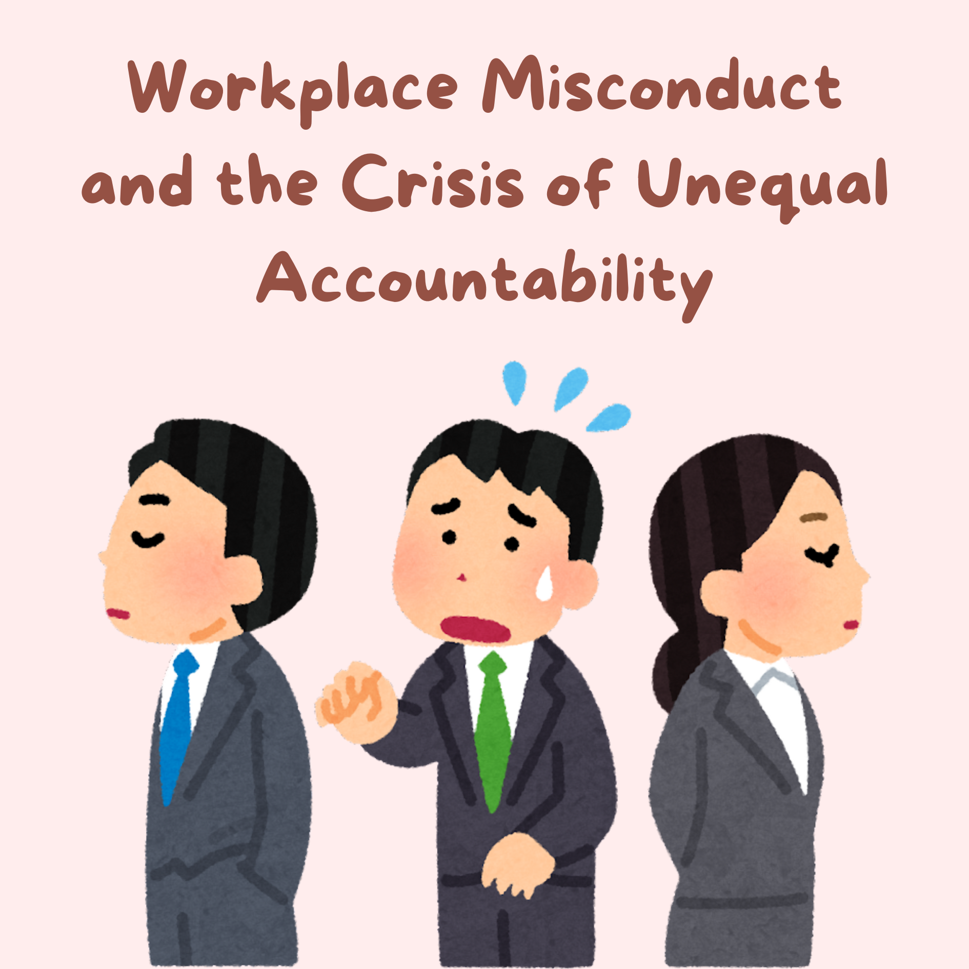The Hidden Rise of Workplace Misconduct and the Crisis of Unequal Accountability