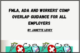 FMLA, ADA and Workers' Comp Overlap Guid