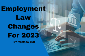 Employment Law Changes For 2023: Are you