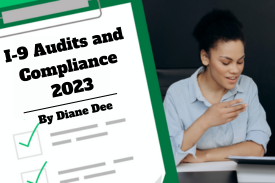 I-9 Audits 2023:   Strengthening Your Im