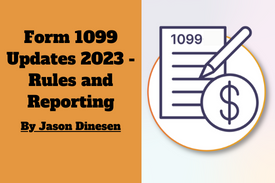 Form 1099 Updates 2023 - Rules and Repor