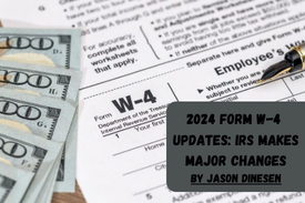 2024 Form W-4 Updates: IRS Makes Major C