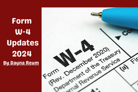 Form W-4 Updates 2024 - IRS Rules and Re