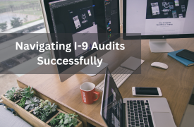 Navigating I-9 Audits Successfully: Comp